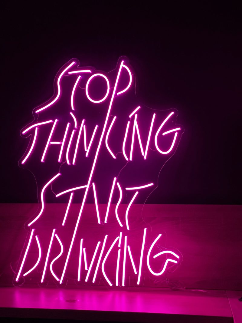 Stop thinking start drinking 100cm - Image 2